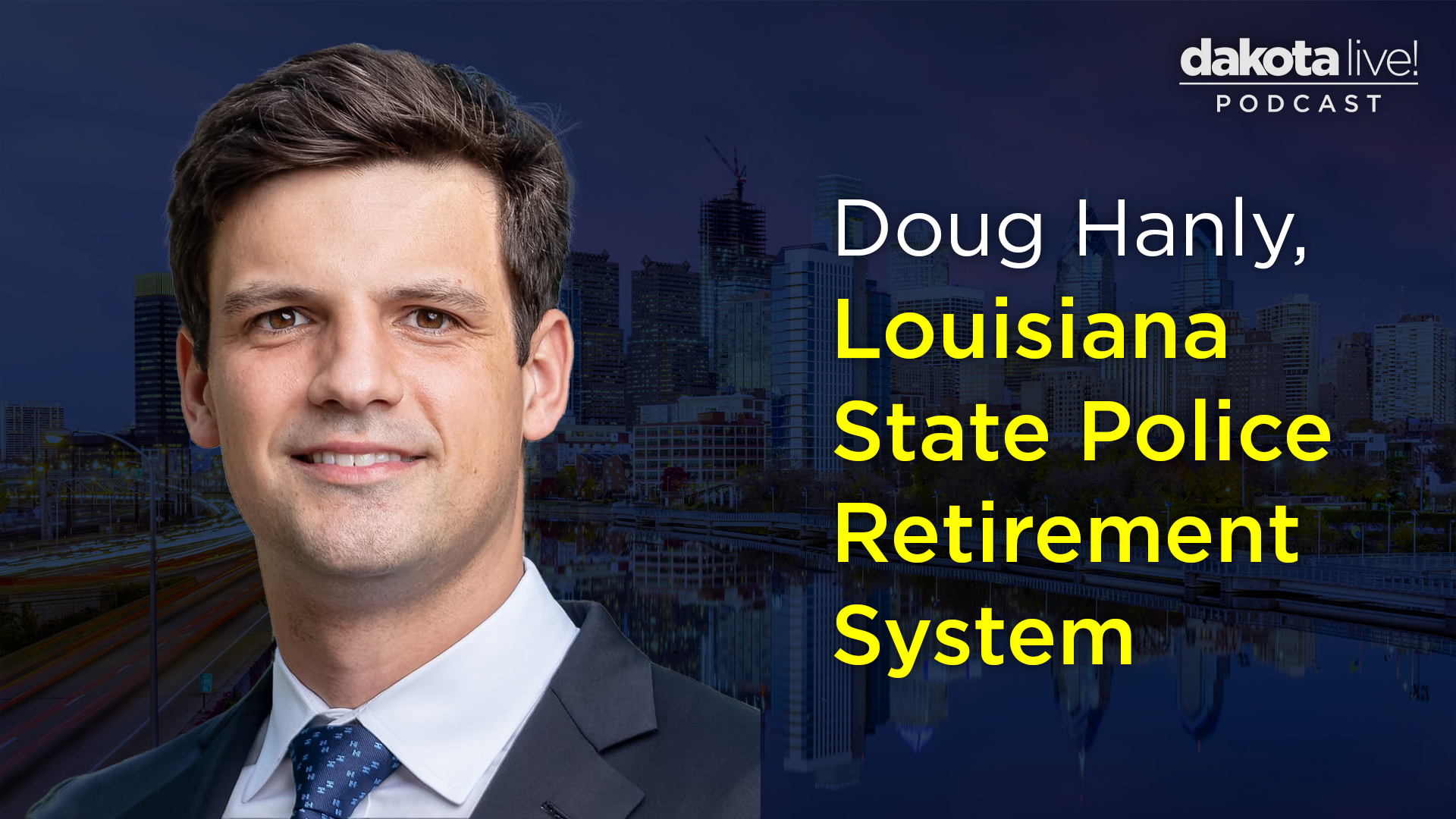 The Power of Courage with Doug Hanly of the Louisiana State Police ...